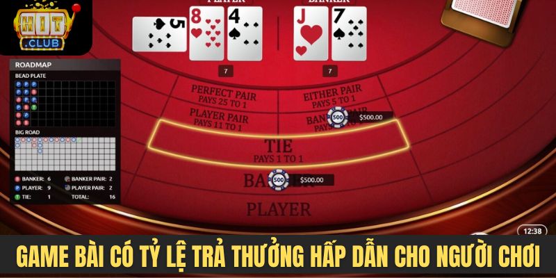 Game bài có tỷ lệ trả thưởng hấp dẫn cho đông đảo người chơi